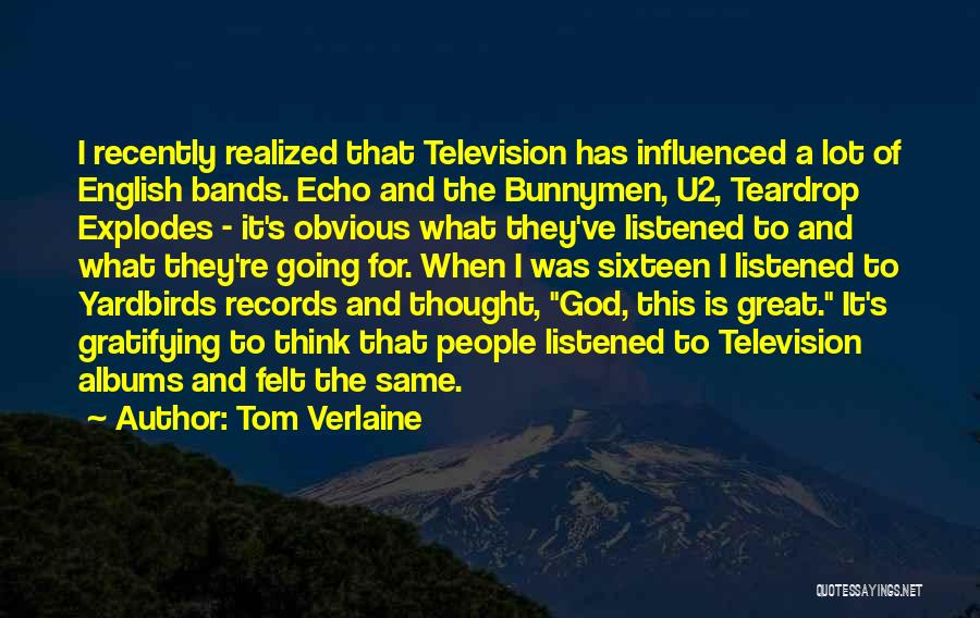 Television And Quotes By Tom Verlaine