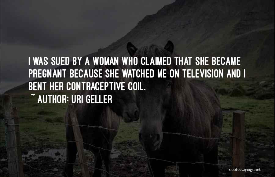 Television And Quotes By Uri Geller