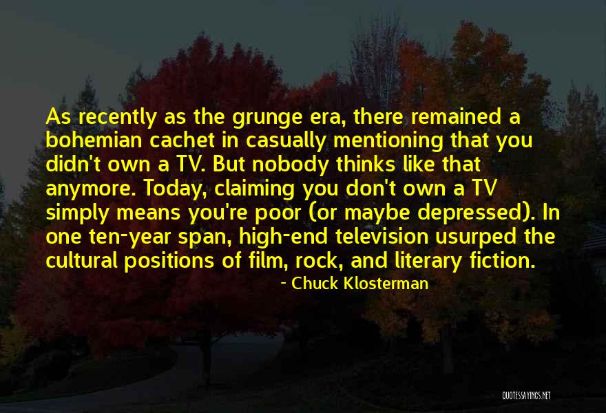 Television And Society Quotes By Chuck Klosterman