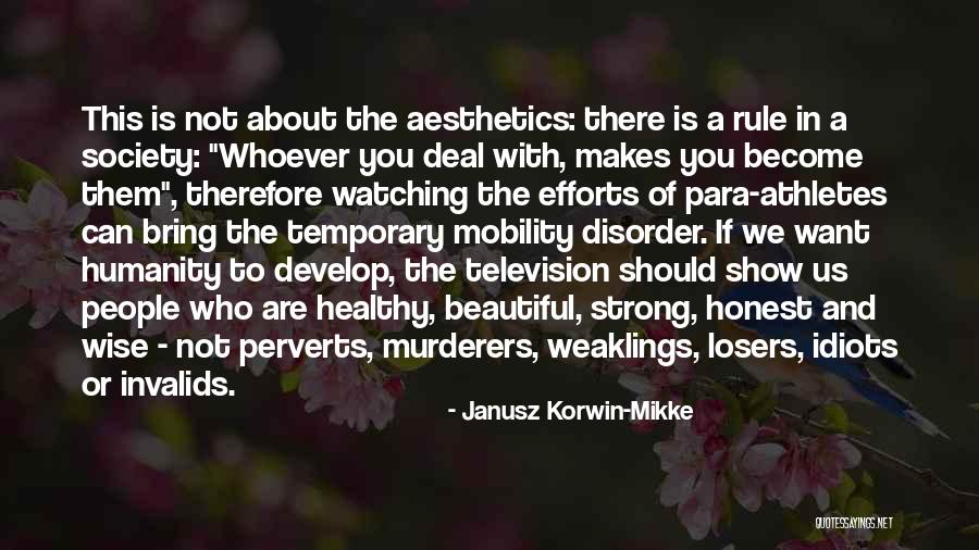 Television And Society Quotes By Janusz Korwin-Mikke