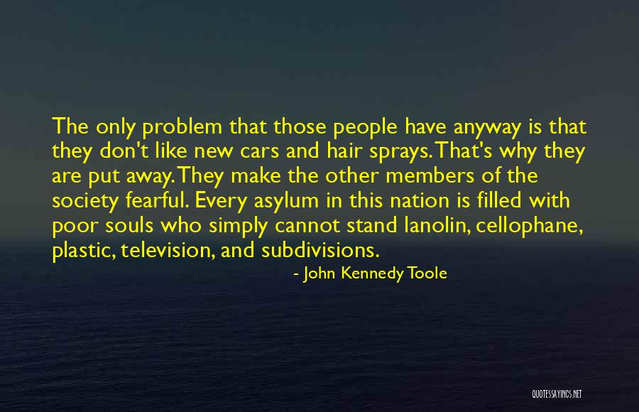 Television And Society Quotes By John Kennedy Toole