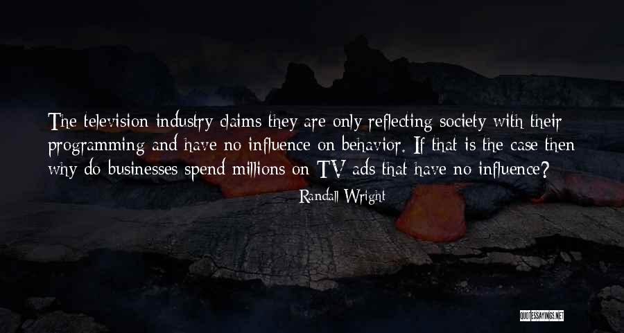 Television And Society Quotes By Randall Wright