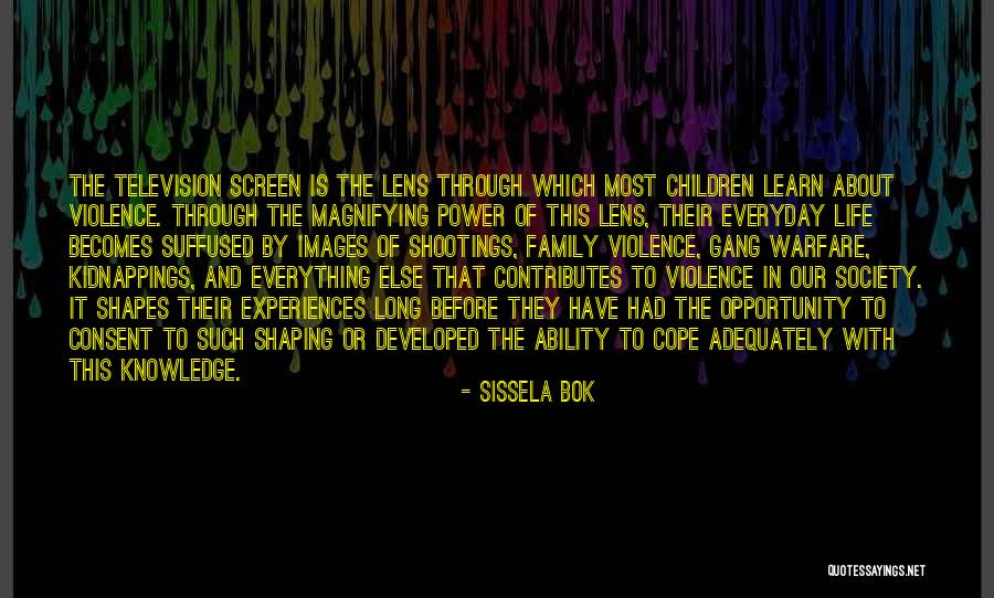 Television And Society Quotes By Sissela Bok