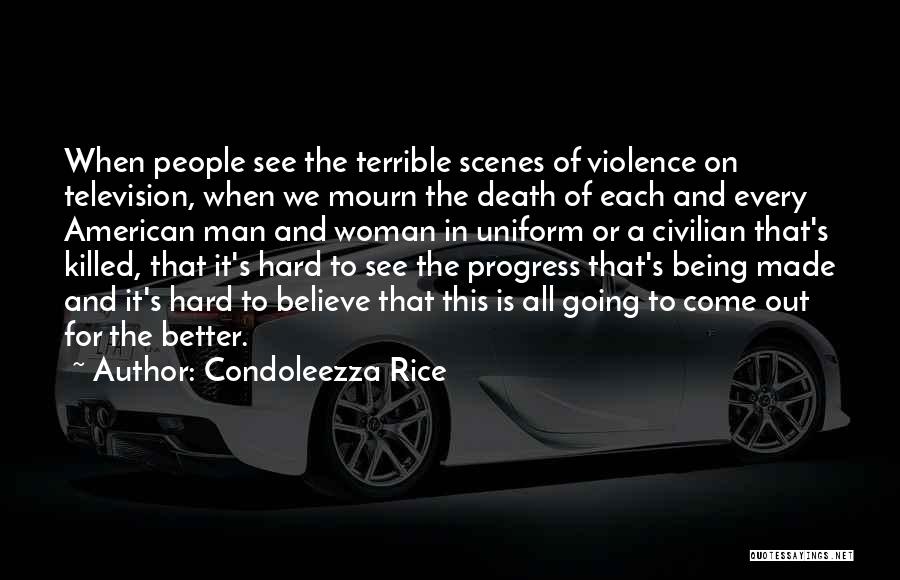 Television And Violence Quotes By Condoleezza Rice