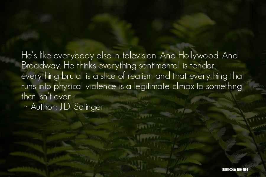 Television And Violence Quotes By J.D. Salinger