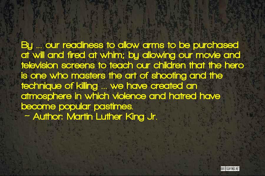 Television And Violence Quotes By Martin Luther King Jr.