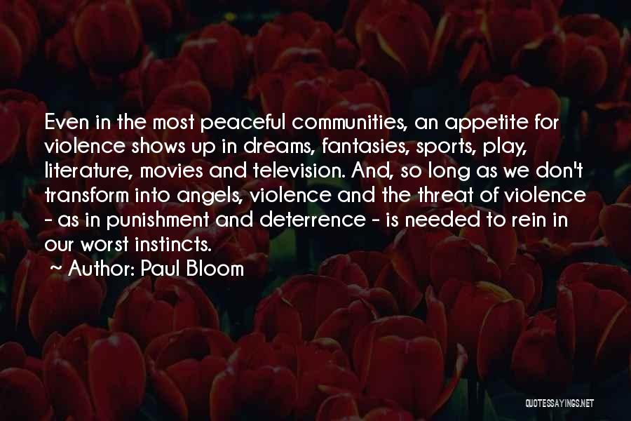 Television And Violence Quotes By Paul Bloom