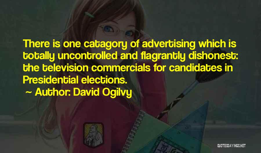 Television Commercials Quotes By David Ogilvy