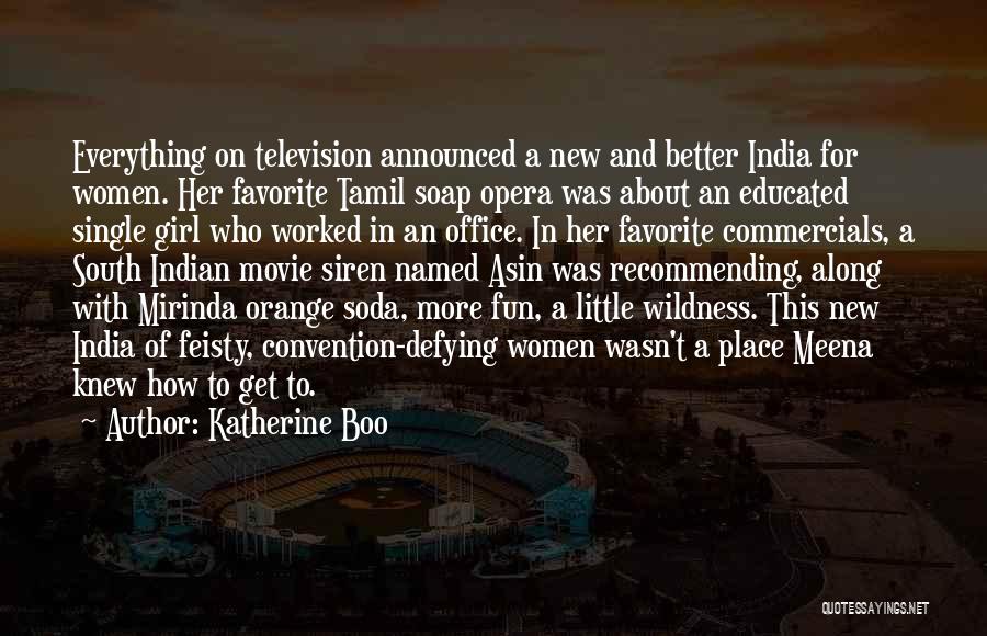 Television Commercials Quotes By Katherine Boo