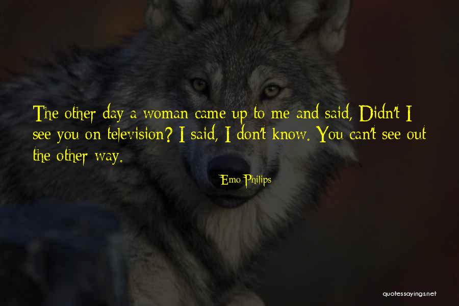 Television Day Quotes By Emo Philips Television Day Quotes By Emo Philips
