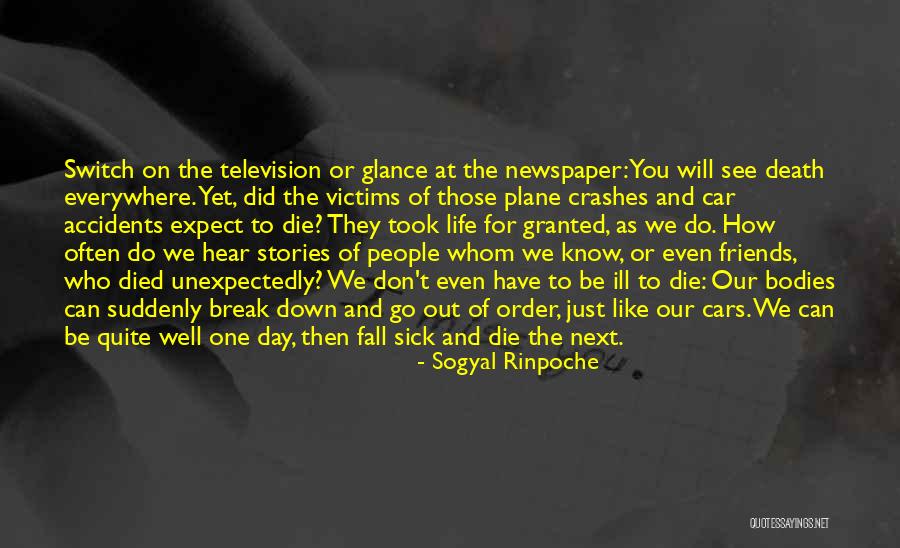 Television Day Quotes By Sogyal Rinpoche Television Day Quotes By Sogyal Rinpoche