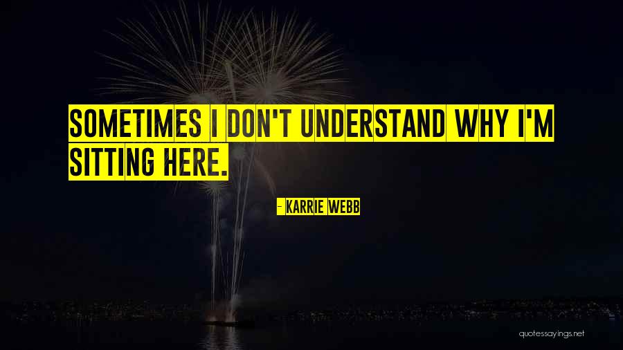 Television Football World Quotes By Karrie Webb Television Football World Quotes By Karrie Webb