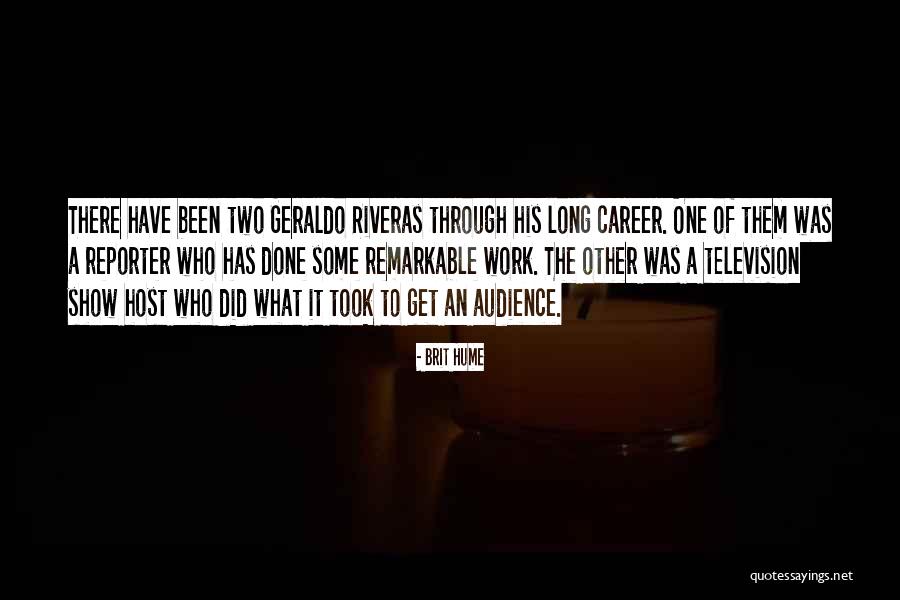 Television Host Quotes By Brit Hume Television Host Quotes By Brit Hume