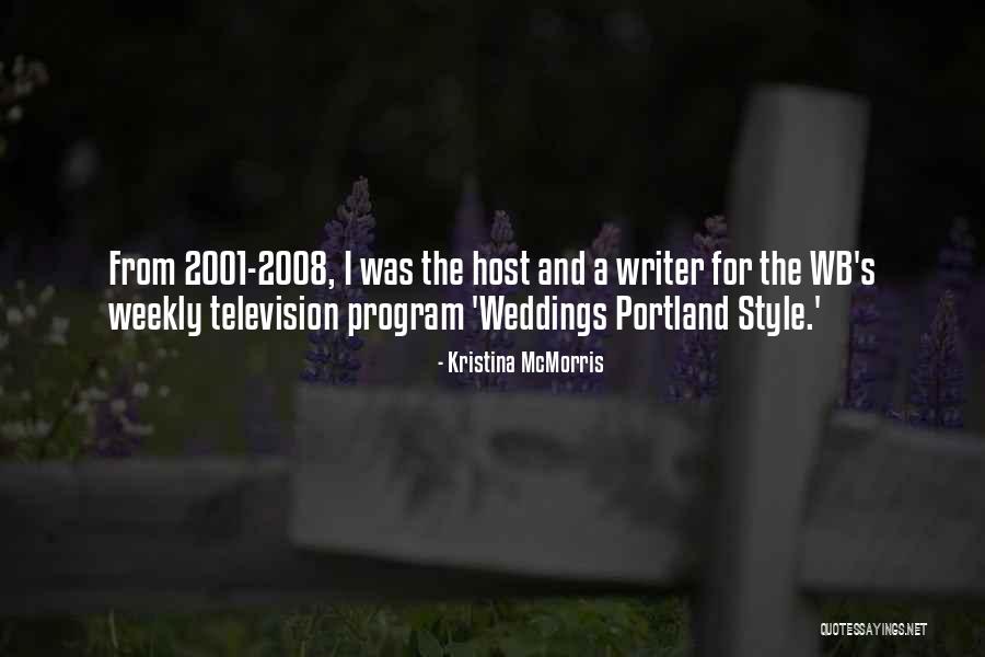 Television Host Quotes By Kristina McMorris Television Host Quotes By Kristina McMorris