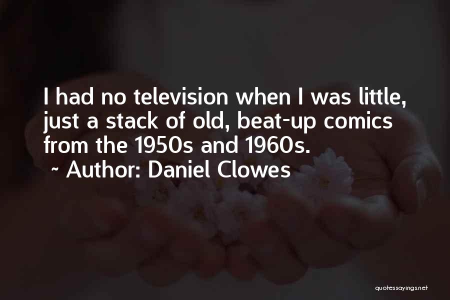 Television In The 1960s Quotes By Daniel Clowes