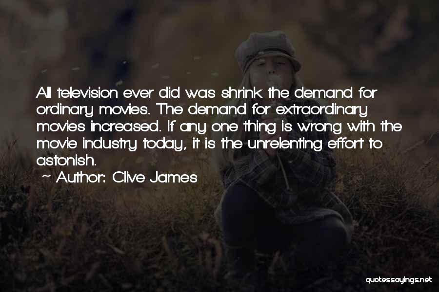 Television Industry Quotes By Clive James