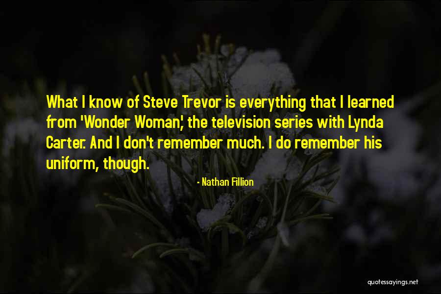 Television Series Quotes By Nathan Fillion Television Series Quotes By Nathan Fillion