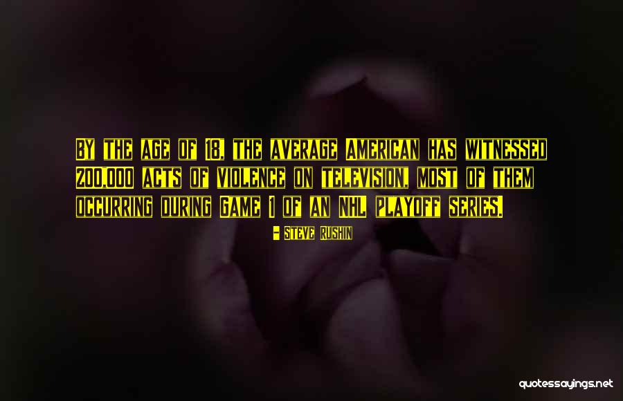 Television Series Quotes By Steve Rushin Television Series Quotes By Steve Rushin