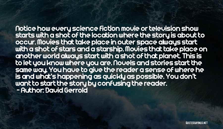 Television Show Quotes By David Gerrold