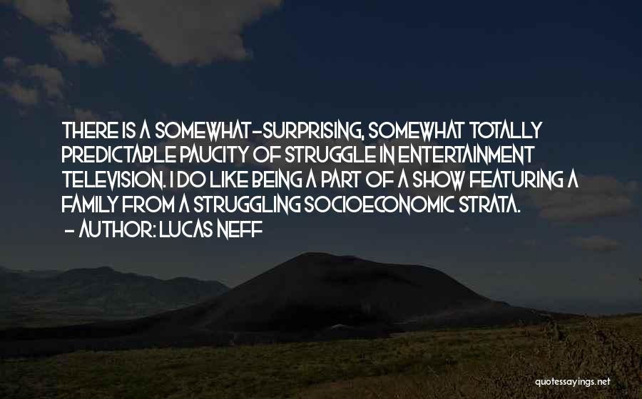 Television Show Quotes By Lucas Neff