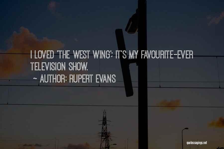 Television Show Quotes By Rupert Evans