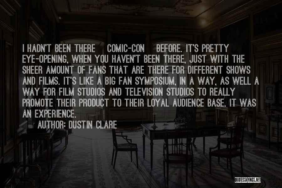 Television Shows Quotes By Dustin Clare