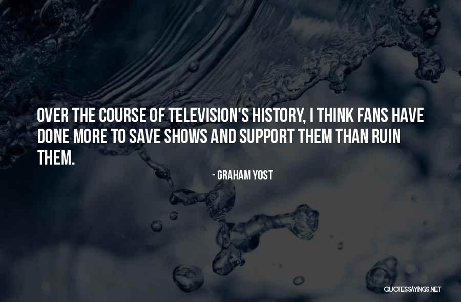 Television Shows Quotes By Graham Yost Television Shows Quotes By Graham Yost