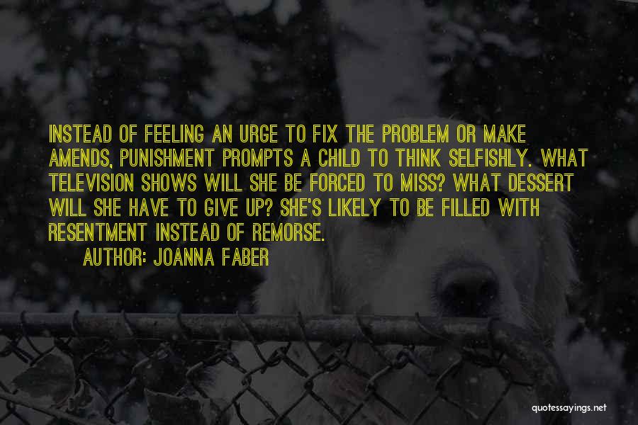 Television Shows Quotes By Joanna Faber