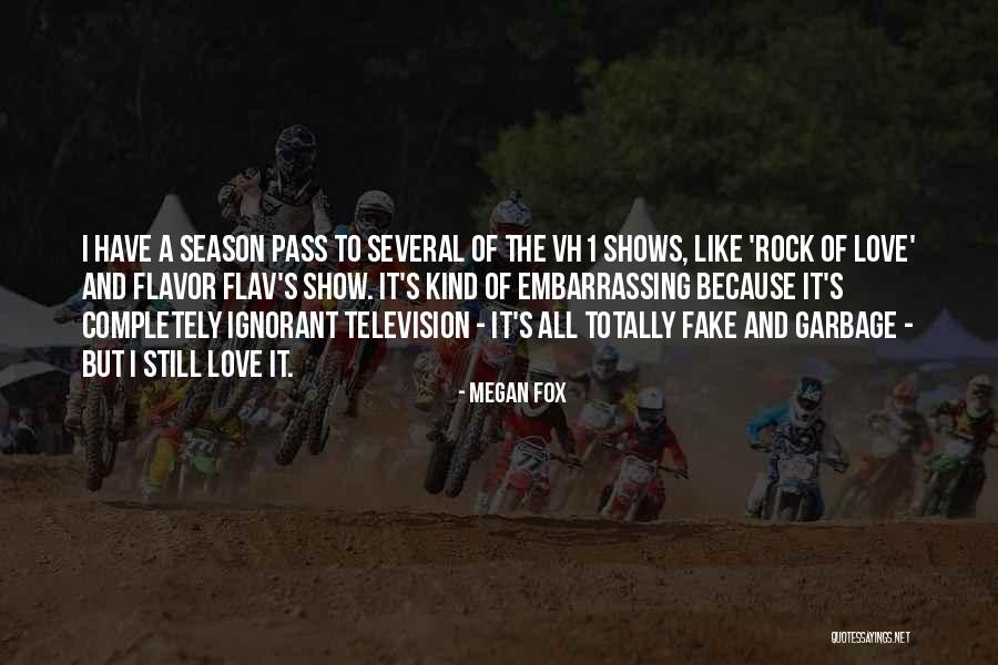 Television Shows Quotes By Megan Fox Television Shows Quotes By Megan Fox
