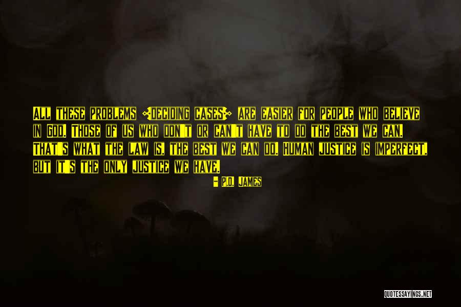 Televizija Online Quotes By P.D. James Televizija Online Quotes By P.D. James