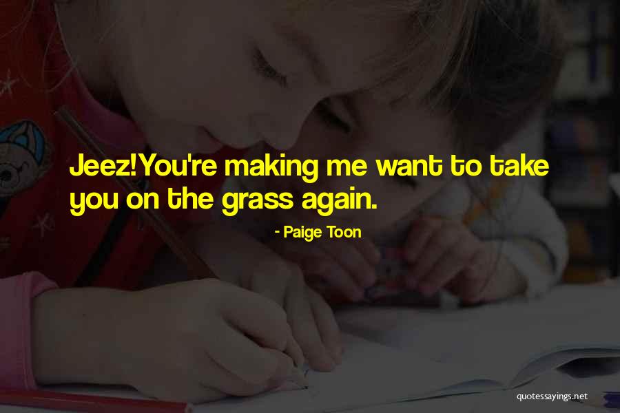 Televizija Uzivo Quotes By Paige Toon Televizija Uzivo Quotes By Paige Toon