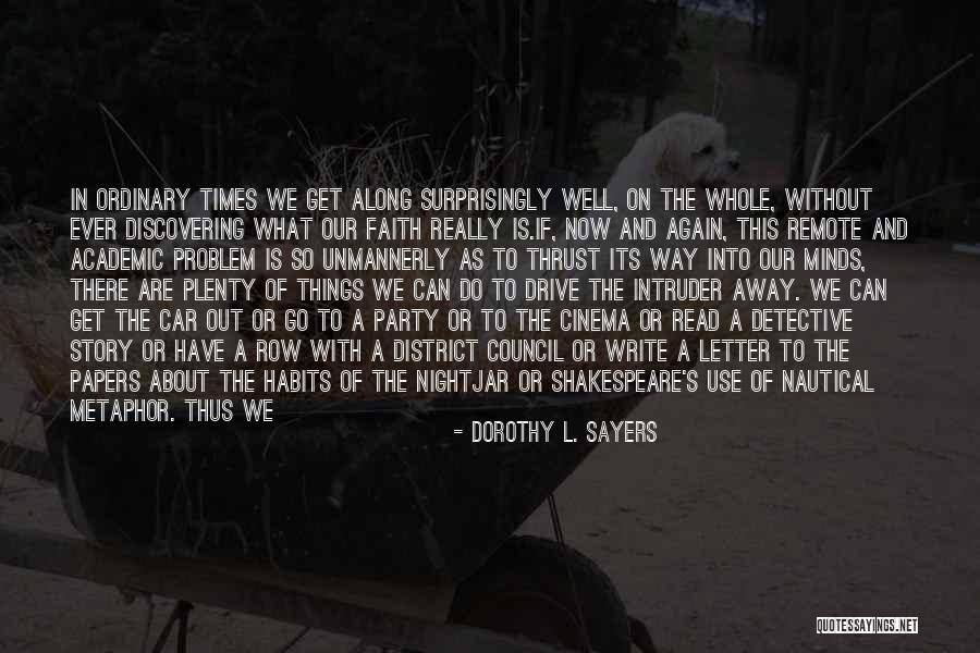 Telfair State Quotes By Dorothy L. Sayers Telfair State Quotes By Dorothy L. Sayers