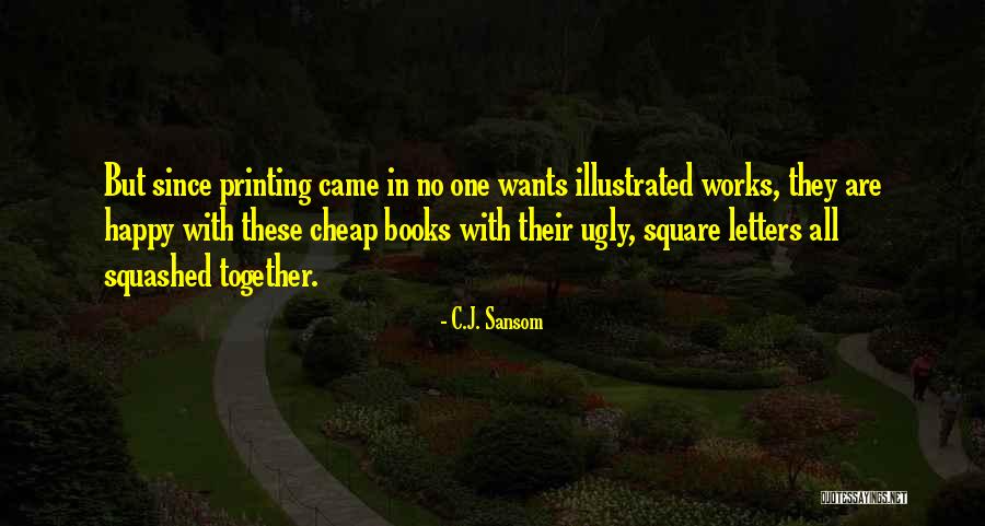 Telfer School Of Management Quotes By C.J. Sansom Telfer School Of Management Quotes By C.J. Sansom