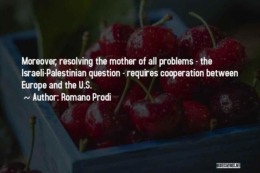Telgemeier Family Quotes By Romano Prodi
