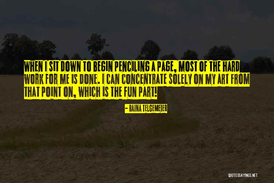 Telgemeier Raina Quotes By Raina Telgemeier Telgemeier Raina Quotes By Raina Telgemeier