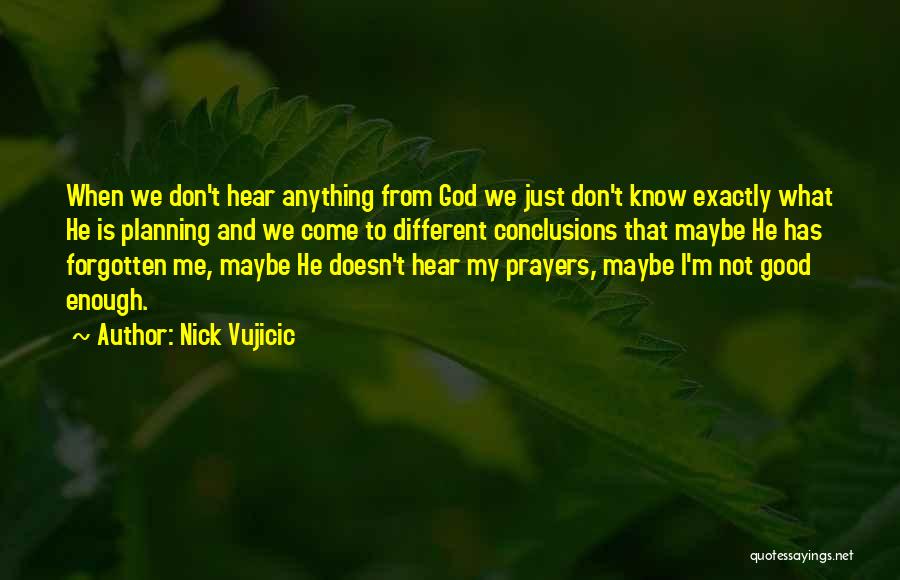 Telic Quotes By Nick Vujicic