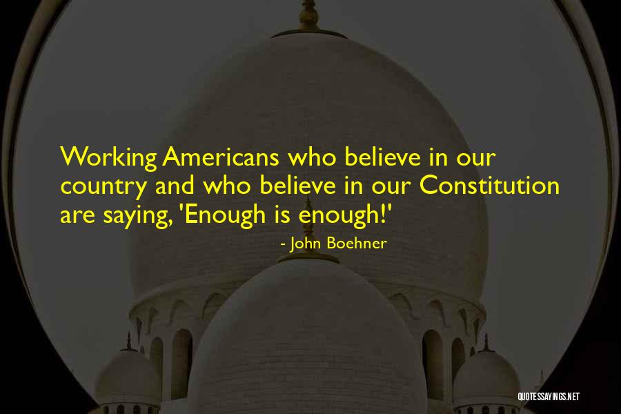 Telikos Gntm Quotes By John Boehner Telikos Gntm Quotes By John Boehner