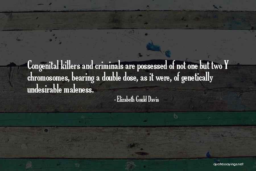 Telikos Quotes By Elizabeth Gould Davis Telikos Quotes By Elizabeth Gould Davis