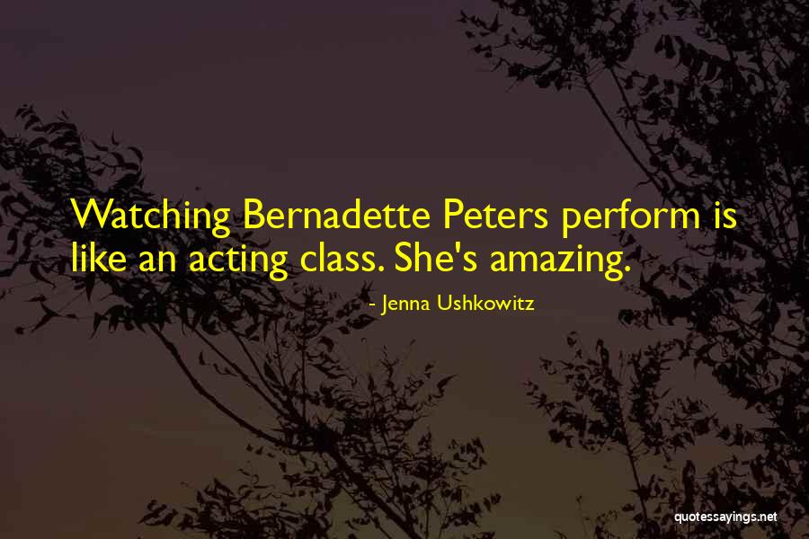 Teline Maderensis Quotes By Jenna Ushkowitz Teline Maderensis Quotes By Jenna Ushkowitz