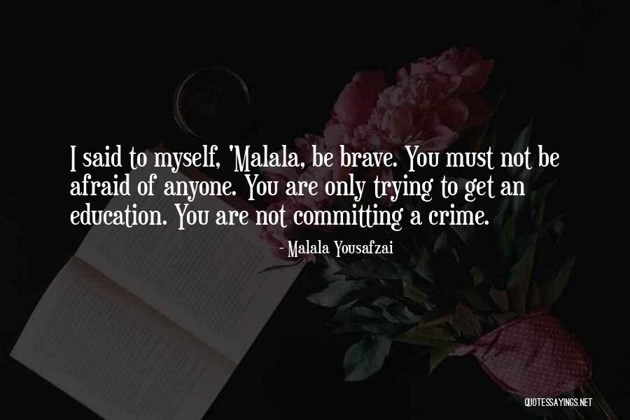 Telis Demos Quotes By Malala Yousafzai Telis Demos Quotes By Malala Yousafzai