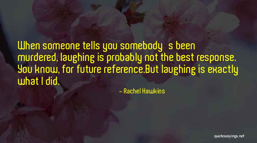 Teljes Mese Quotes By Rachel Hawkins Teljes Mese Quotes By Rachel Hawkins