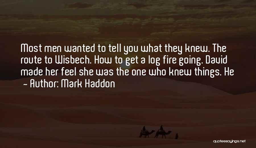 Tell Her How You Feel Quotes By Mark Haddon