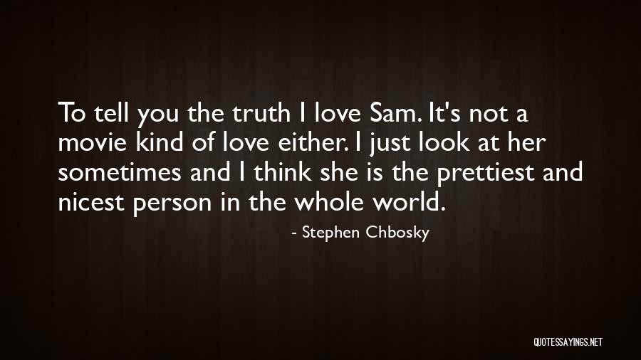 Tell Her You Love Her Quotes By Stephen Chbosky Tell Her You Love Her Quotes By Stephen Chbosky