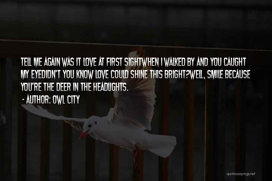 Tell Me Again Quotes By Owl City Tell Me Again Quotes By Owl City