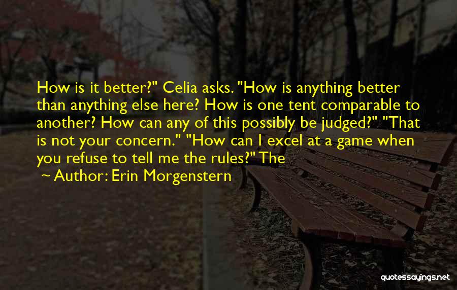 Tell Me Anything Quotes By Erin Morgenstern