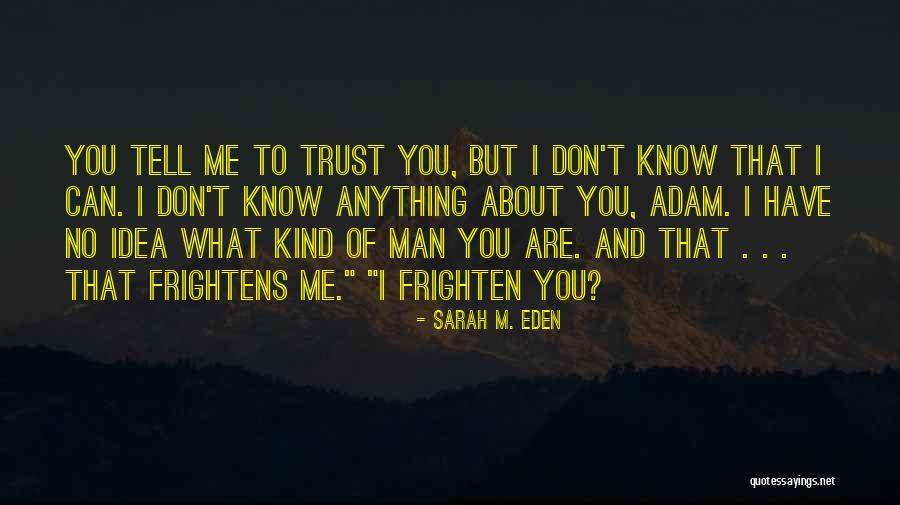 Tell Me I Can T Quotes By Sarah M. Eden Tell Me I Can T Quotes By Sarah M. Eden
