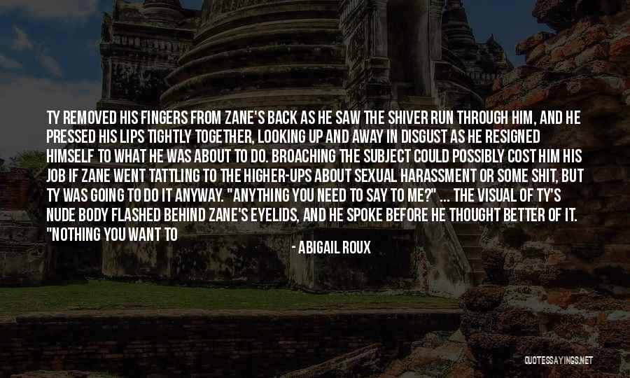 Tell Me It's Real Quotes By Abigail Roux Tell Me It's Real Quotes By Abigail Roux