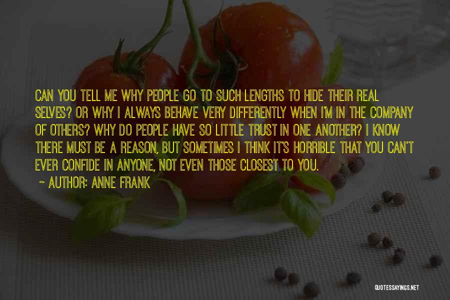 Tell Me It's Real Quotes By Anne Frank