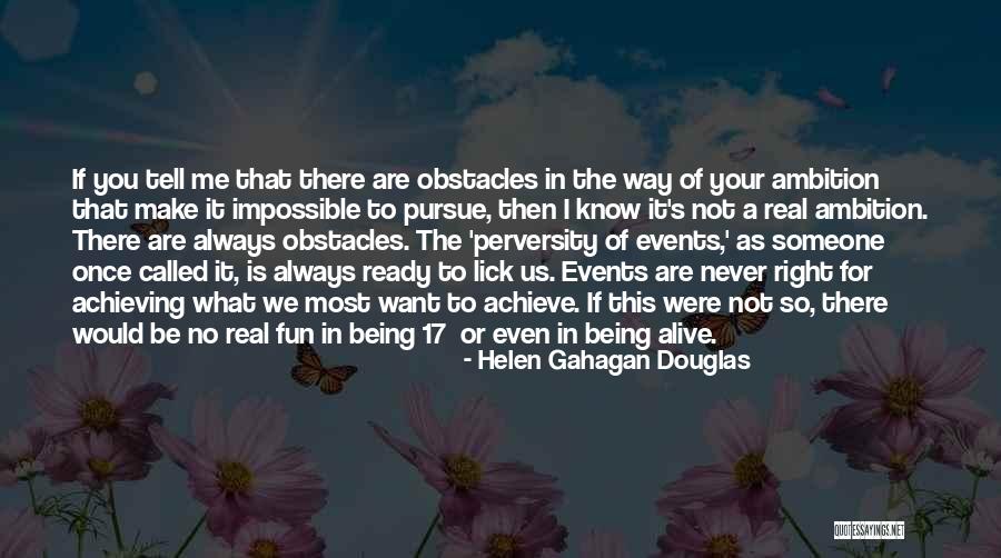 Tell Me It's Real Quotes By Helen Gahagan Douglas Tell Me It's Real Quotes By Helen Gahagan Douglas