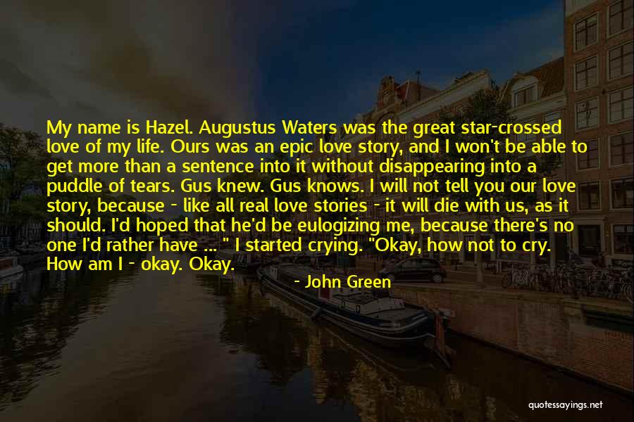 Tell Me It's Real Quotes By John Green Tell Me It's Real Quotes By John Green